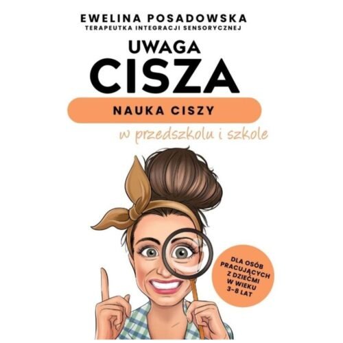 Uwaga cisza - nauka ciszy w przedszkolu i szkole