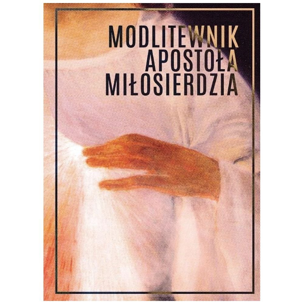 Modlitewnik Apostoła Miłosierdzia TW