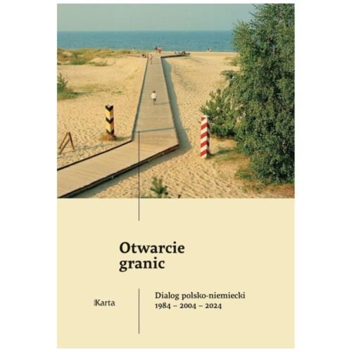 Otwarcie granic. Dialog polsko-niemiecki