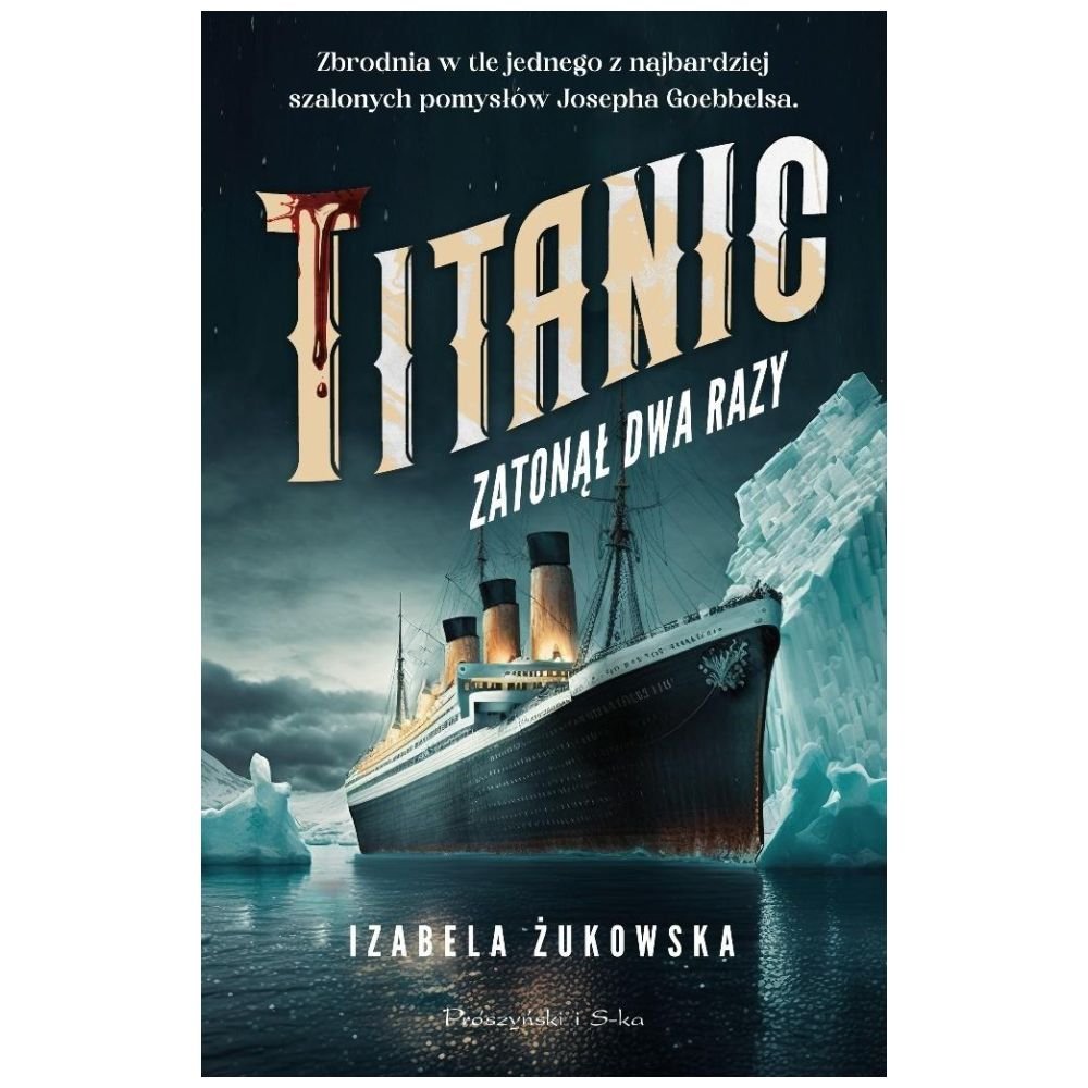 Titanic zatonął dwa razy