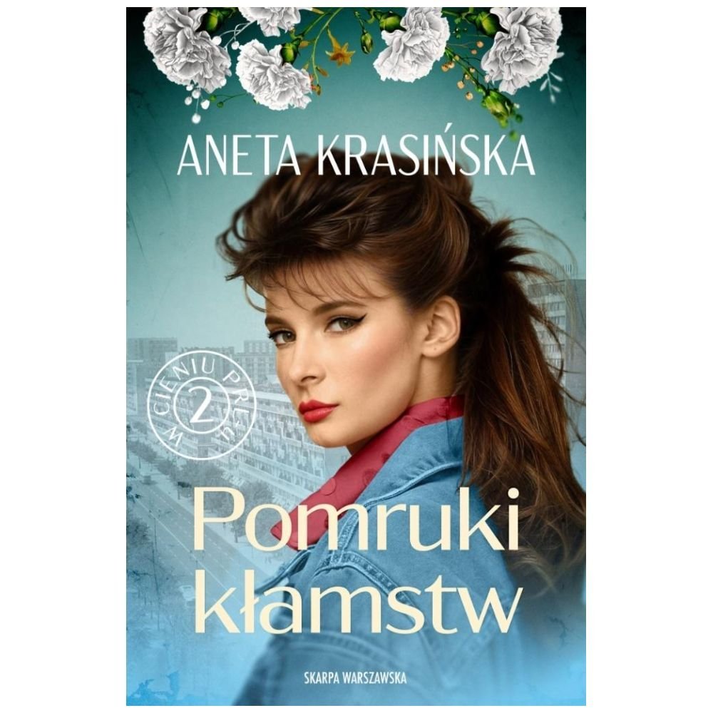 W cieniu PRL-u. Pomruki kłamstw