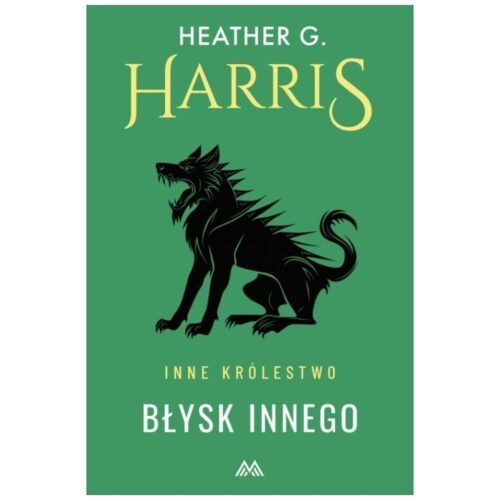 Inne Królestwo T.1 Błysk Innego