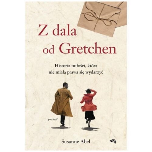 Z dala od Gretchen. Historia miłości...