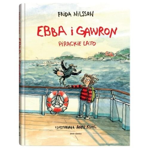 Ebba i Gawron. Pirackie lato