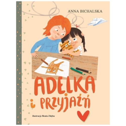 Adelka i przyjaźń