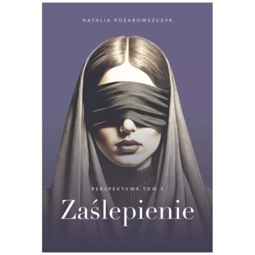 Perspektywa T.1 Zaślepienie