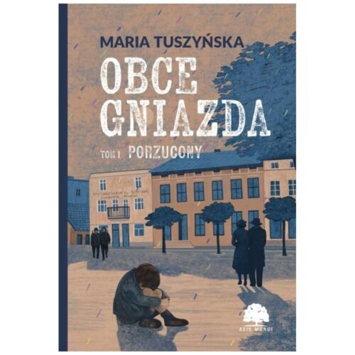 Obce gniazda T.1 Porzucony