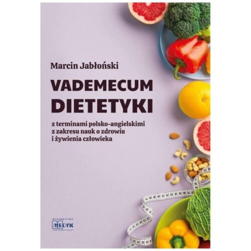Vademecum Dietetyki. Z terminami polsko-ang.
