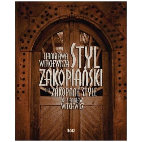 Styl zakopiański Stanisława Witkiewicza