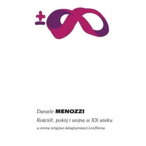Kościół, pokój i wojna w XX wieku