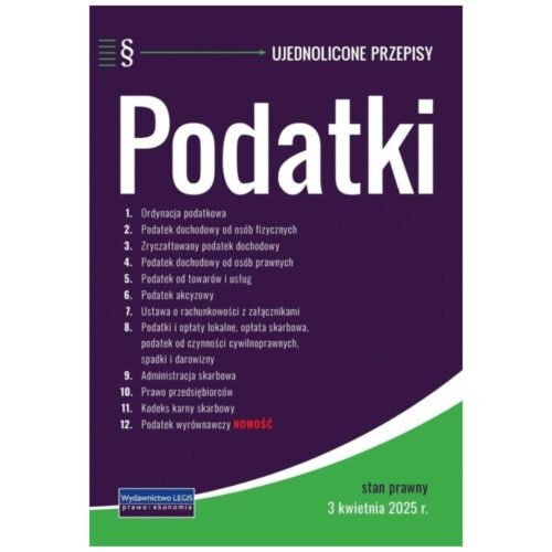 Podatki - ujednolicone przepisy 3.04.2025