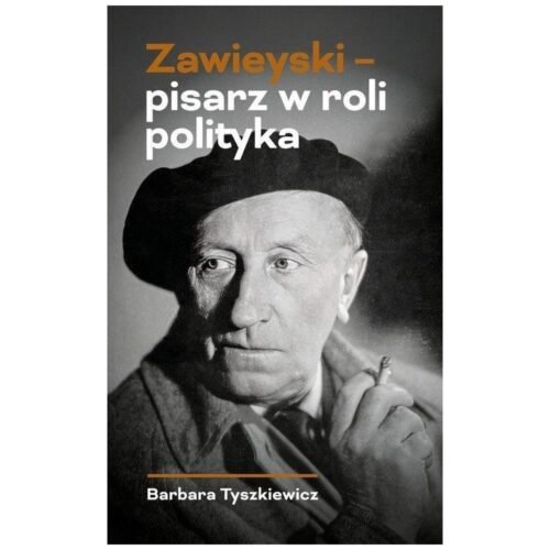 Zawieyski - pisarz w roli polityka