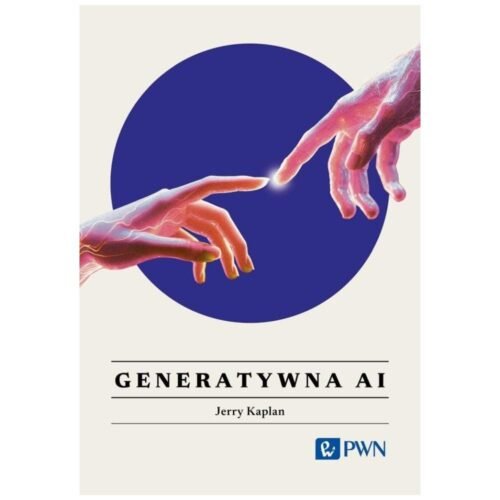 Generatywna AI. Wszystko, co warto wiedzieć