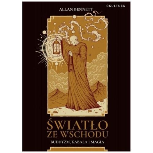 Światło ze wschodu. Buddyzm, kabała i magia