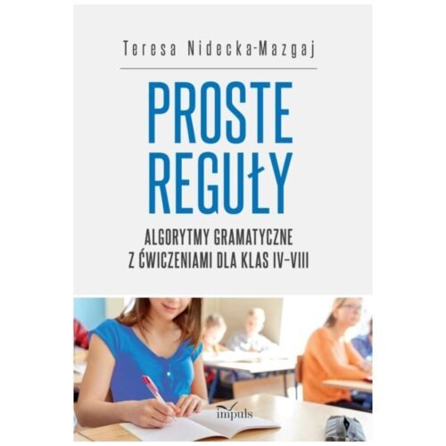 Proste reguły. Algorytmy gramatyczne z ćwiczeniami