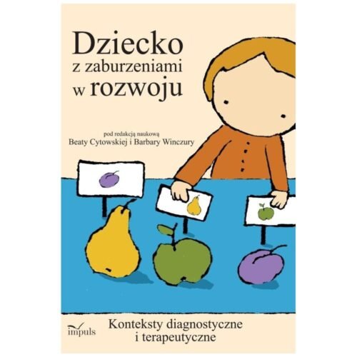 Dziecko z zaburzeniami w rozwoju