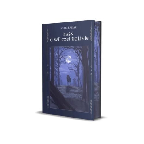 Baśń o Wilczej Dolinie