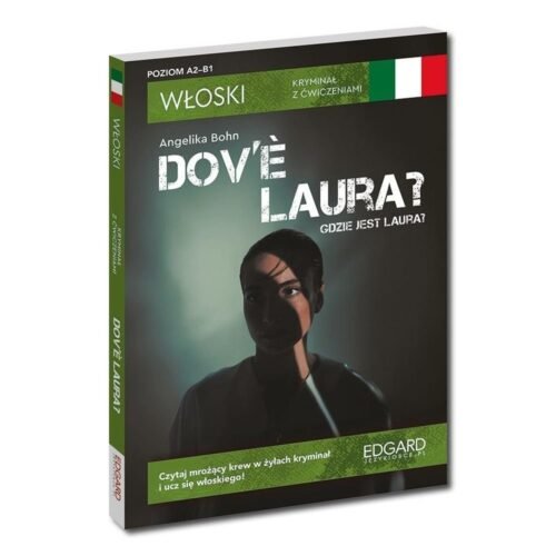 Włoski. Kryminał z ćwiczeniami. Dov'e Laura?