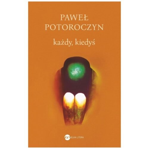 Każdy, kiedyś