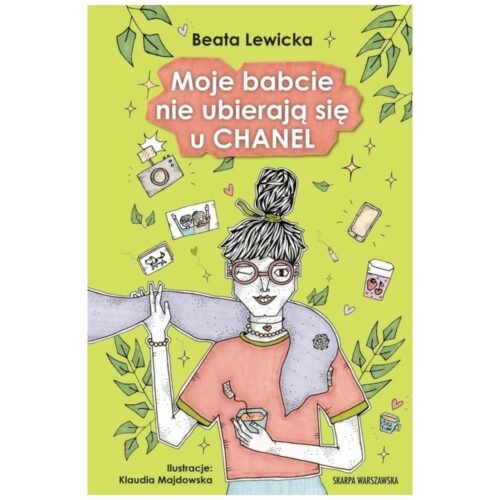 Moje babcie nie ubierają się u Chanel