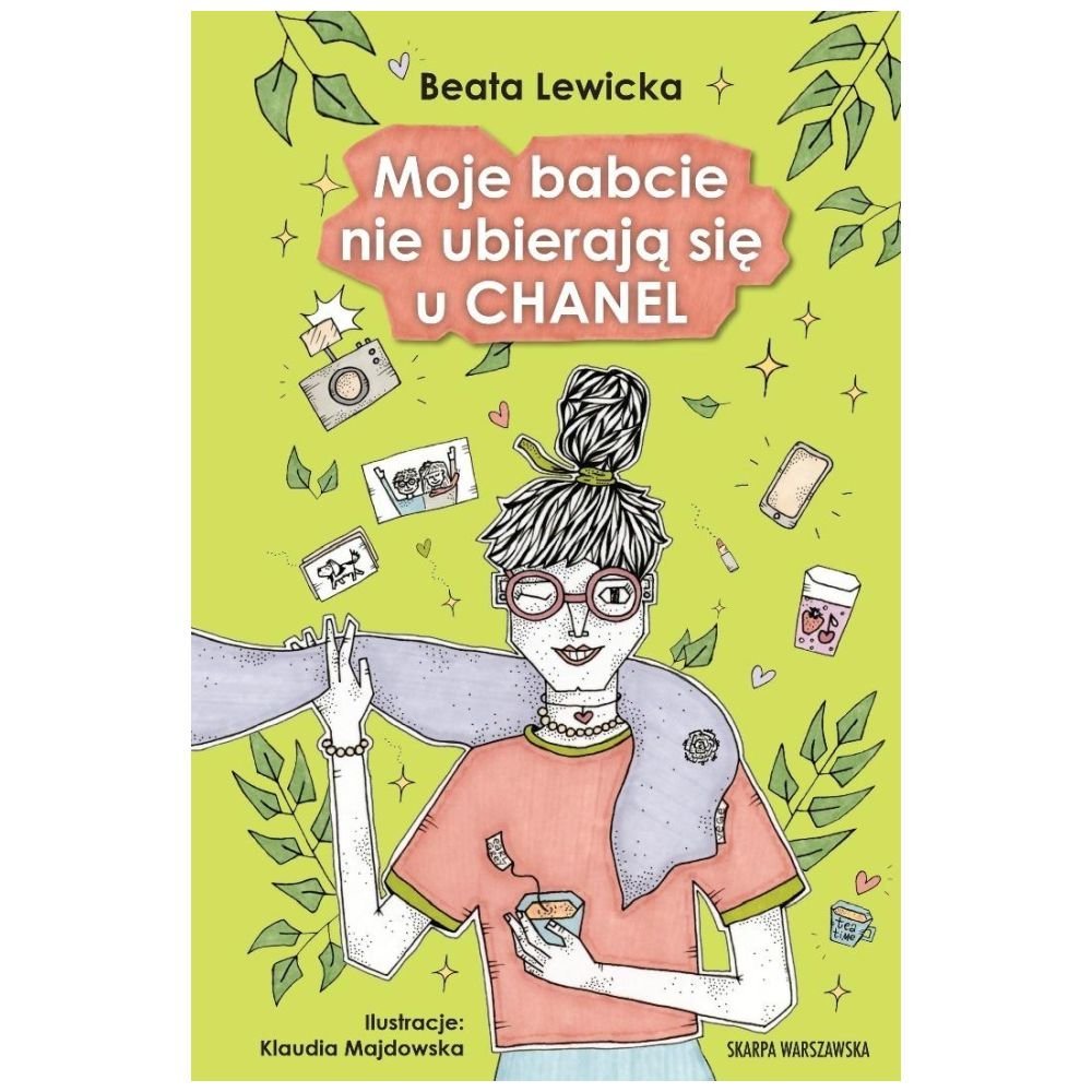 Moje babcie nie ubierają się u Chanel