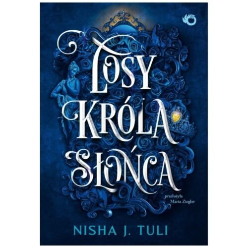 Artefakty Uranosa T.3 Losy króla Słońca