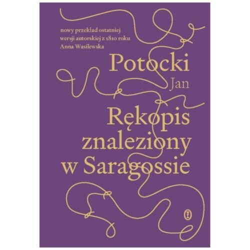 Rękopis znaleziony w Saragossie. w.1810