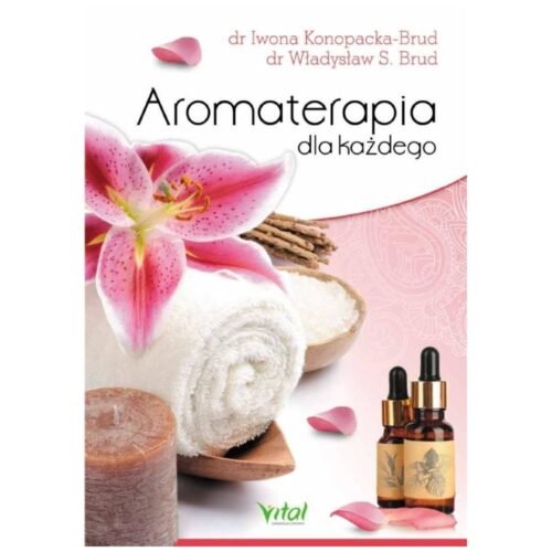 Aromaterapia dla każdego