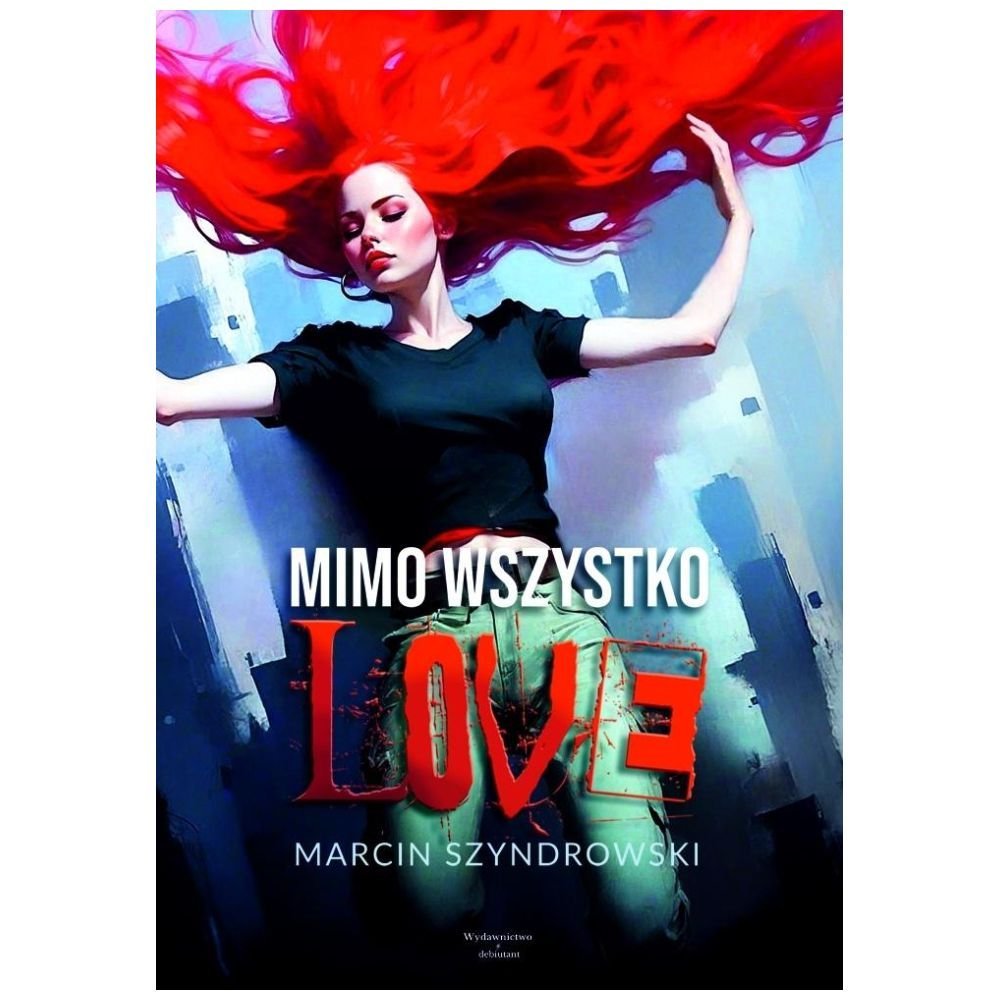 Mimo wszystko love