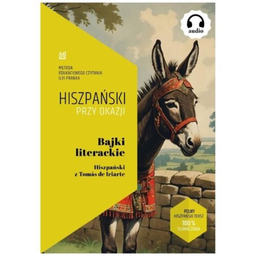 Bajki literackie. Hiszpański z Toms de Iriarte