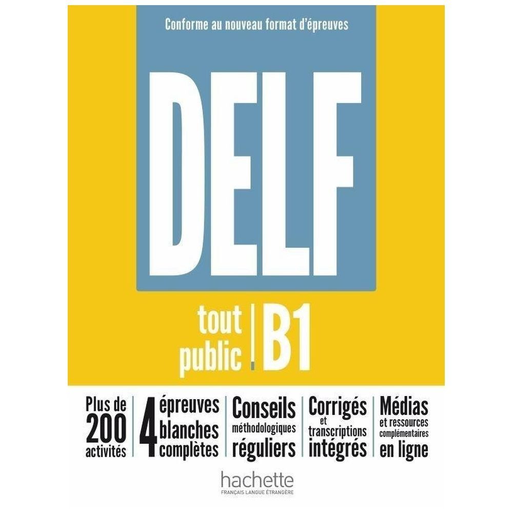 DELF Tout Public B1. Nouveau Format d'Epreuves
