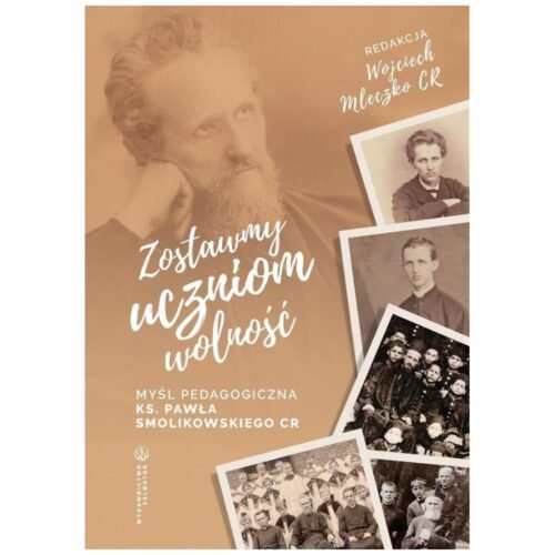 Zostawmy uczniom wolność Myśl pedagogiczna...