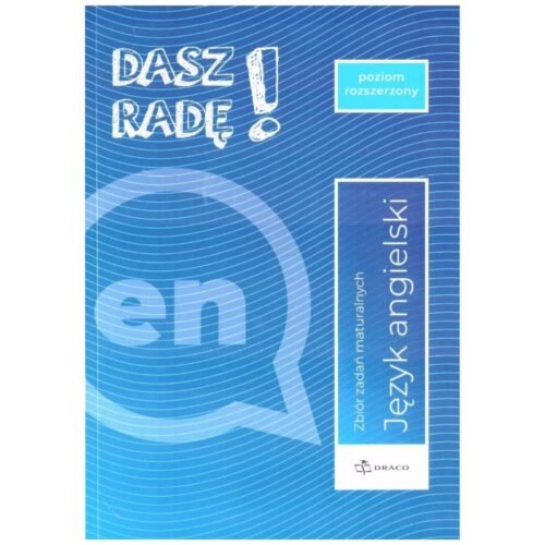 Dasz radę! J. ang. zb. zadań maturalnych ZR