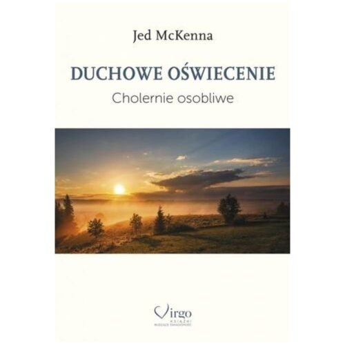 Duchowe oświecenie. Cholernie osobliwe