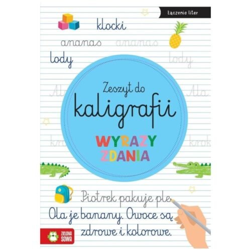 Zeszyt do kaligrafii. Wyrazy, zdania
