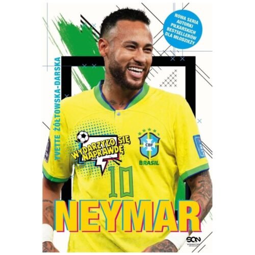 Neymar. Chłopak, który urodził się, by grać...