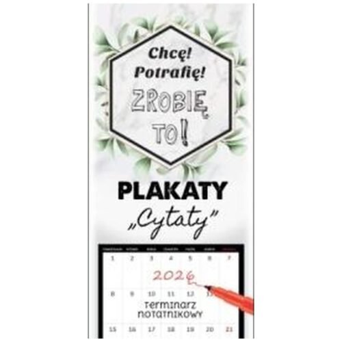Kalendarz 2026 notatnikowy 46x22cm Plakaty - cytat