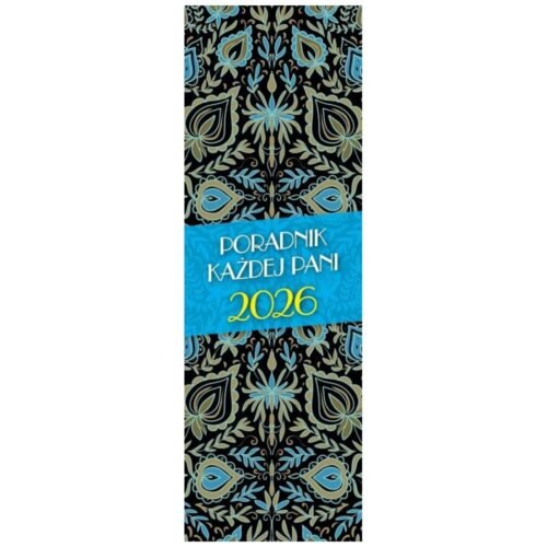 Kalendarz 2026 Poradnik Każdej Pani MIX