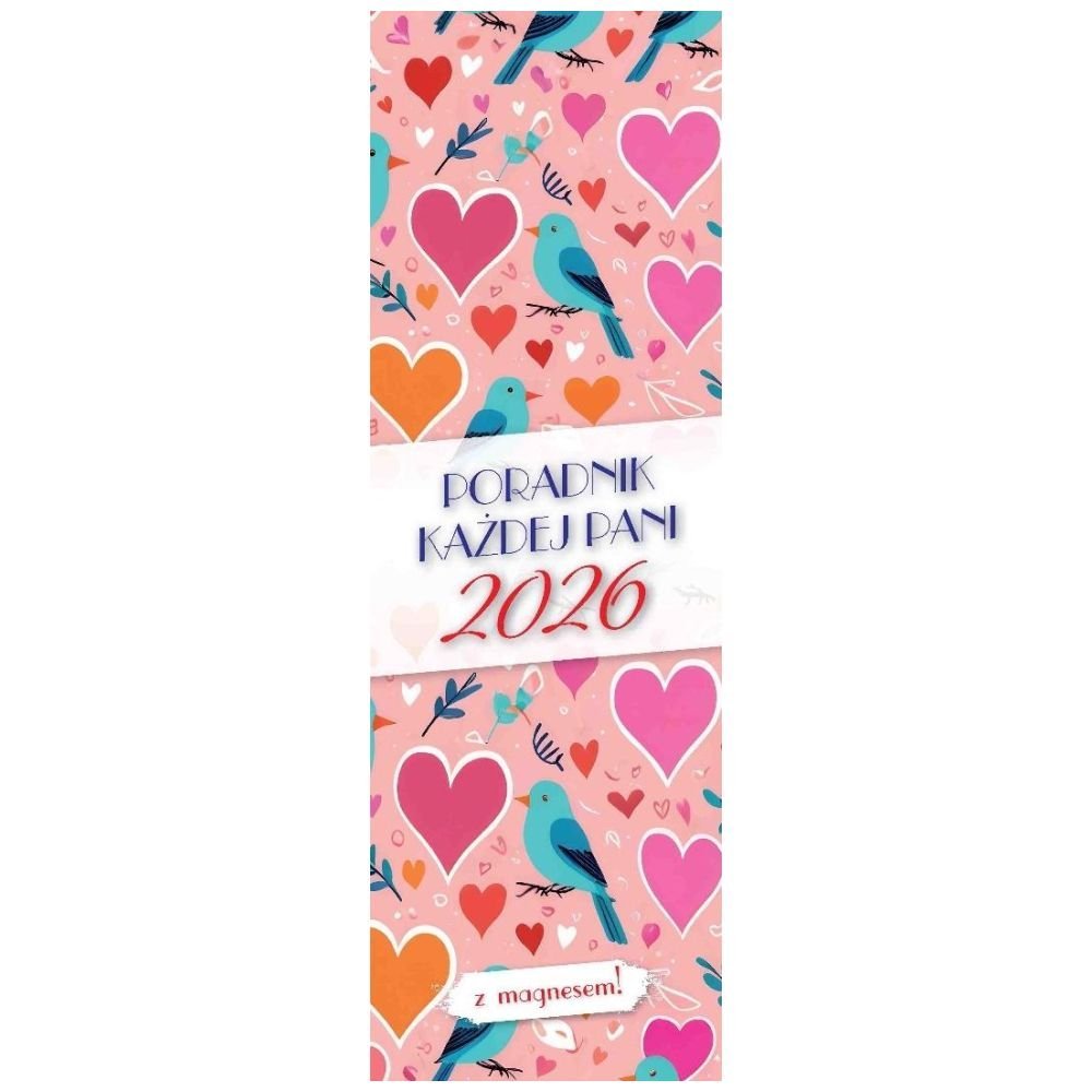 Kalendarz 2026 Poradnik Każdej Pani magnes MIX