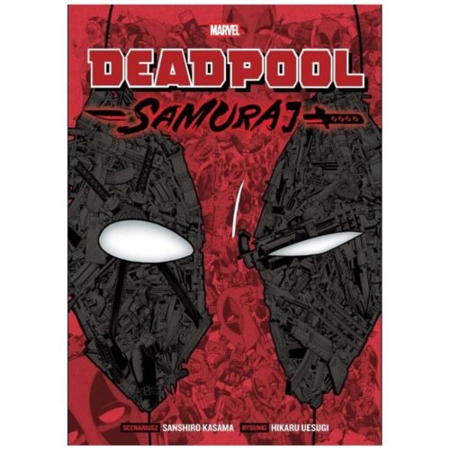 Deadpool Samuraj T.1