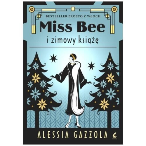 Miss Bee (#2). Miss Bee i zimowy książe