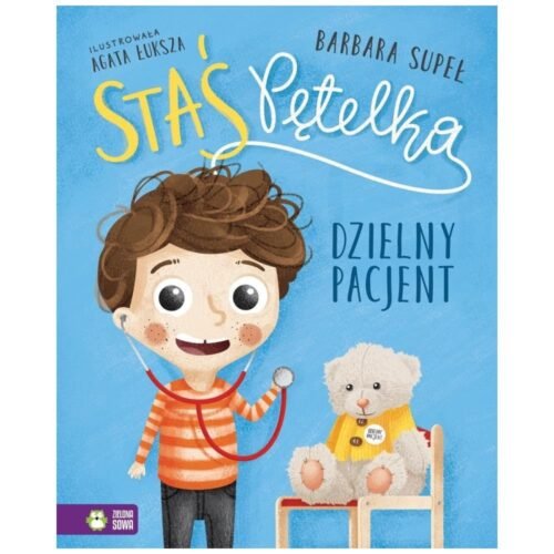 Staś Pętelka. Dzielny pacjent