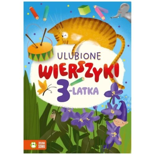 Ulubione wierszyki. Wierszyki dla 3-latka