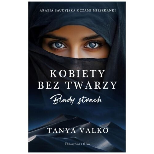 Kobiety bez twarzy. Blady strach