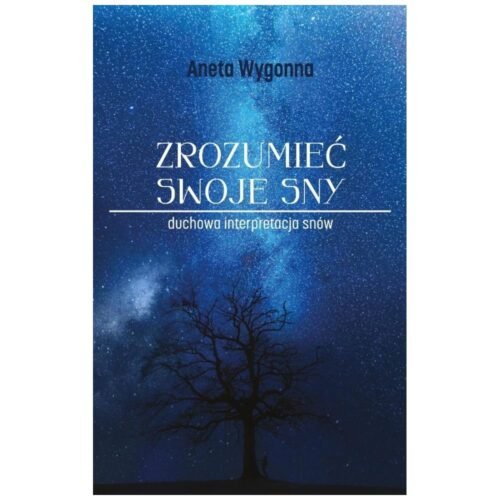 Zrozumieć swoje sny