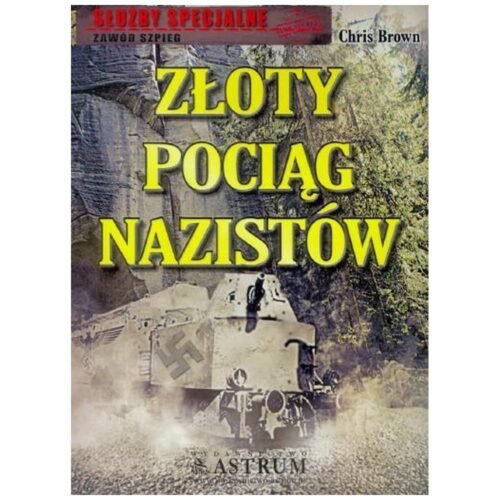 Złoty pociąg nazistów