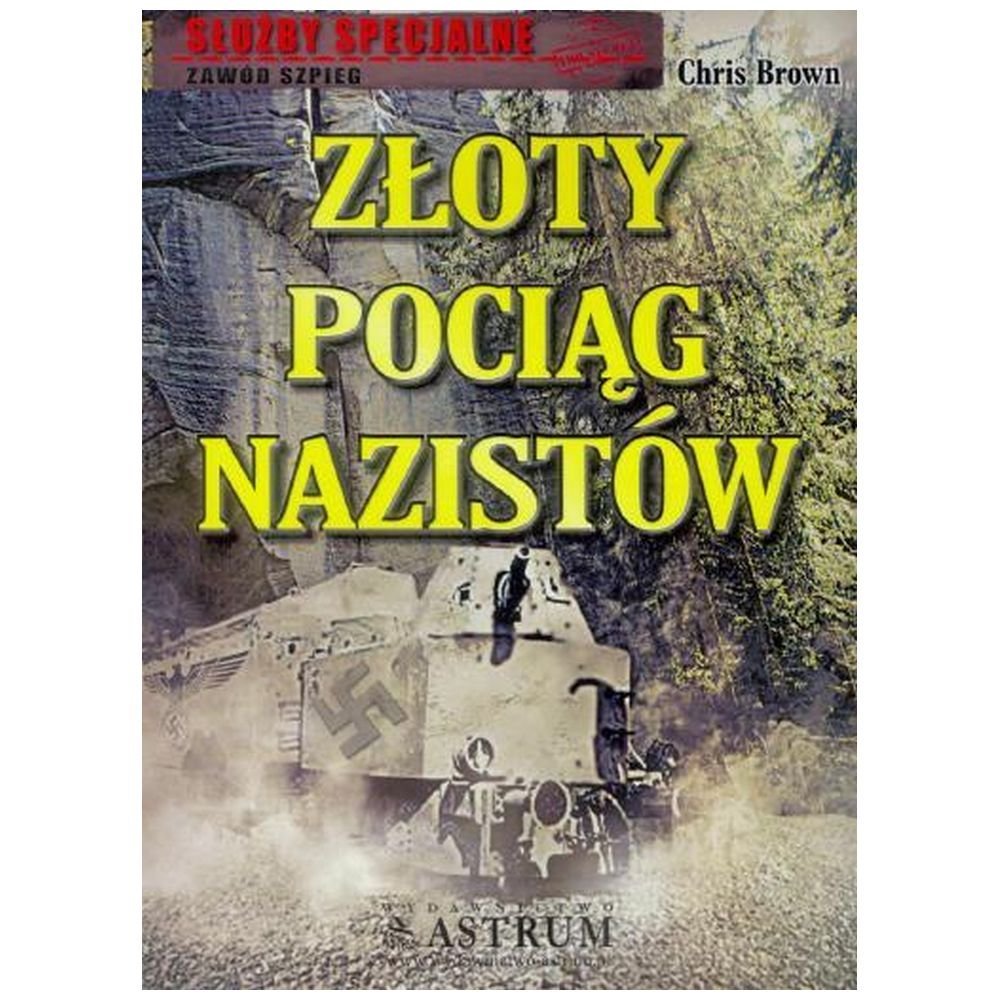 Złoty pociąg nazistów