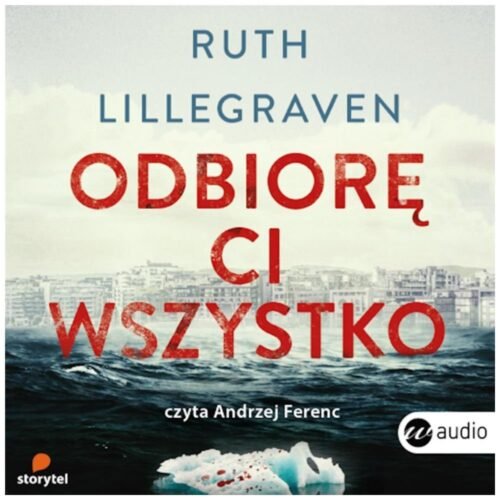 Odbiorę ci wszystko audiobook