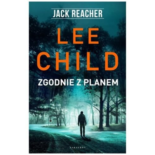 Jack Reacher. Zgodnie z planem