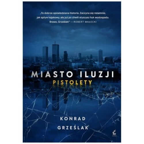 Miasto iluzji. Pistolety